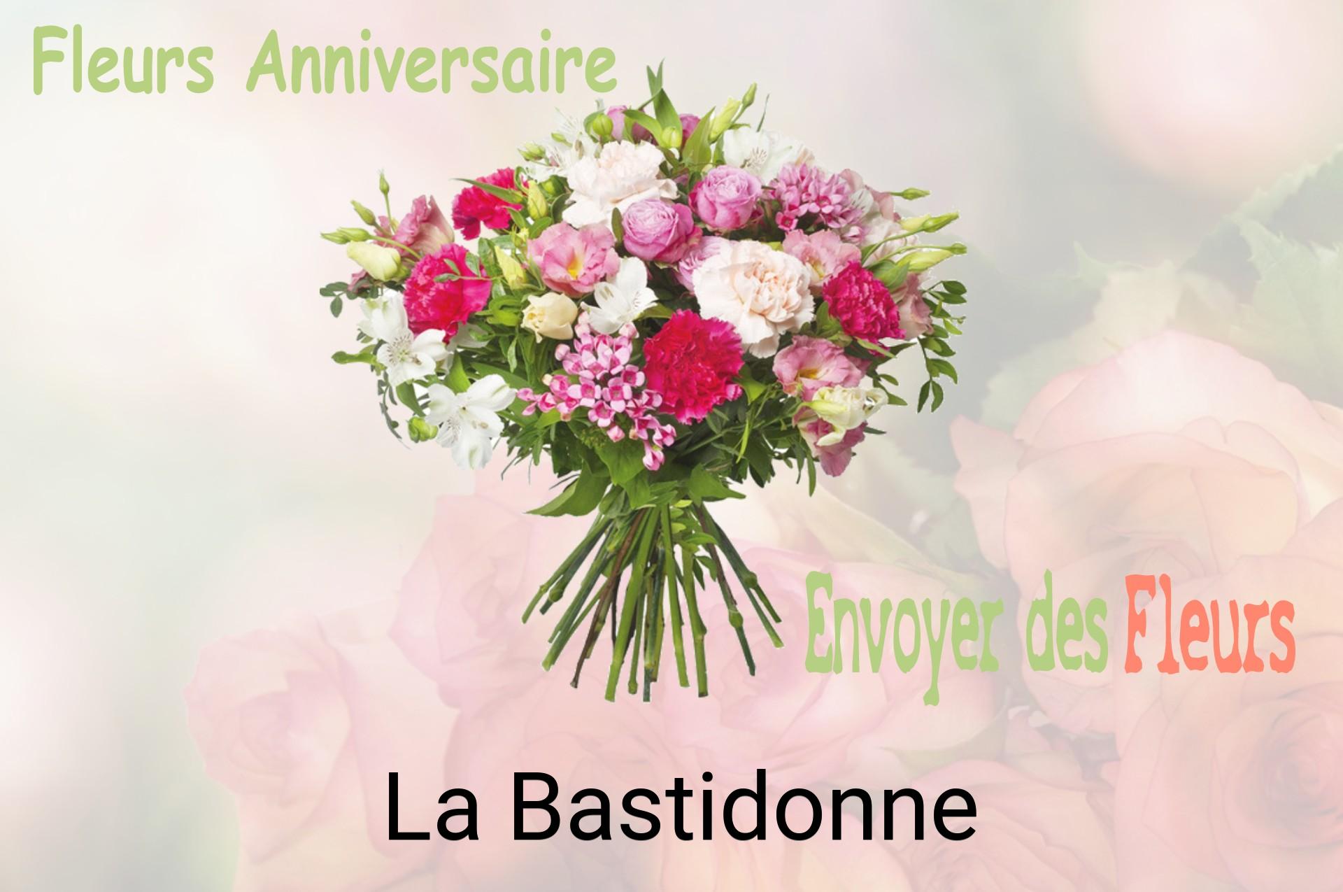 Bouquet de fleurs d’anniversaire livré à La Bastidonne